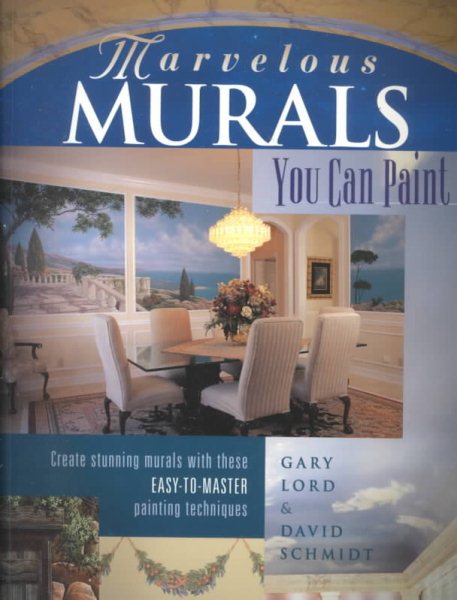 Marvelous Murals You Can Paint cover