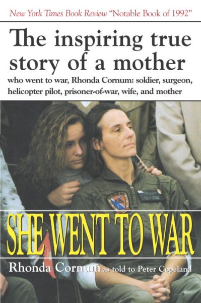 She Went to War: The Rhonda Cornum Story cover