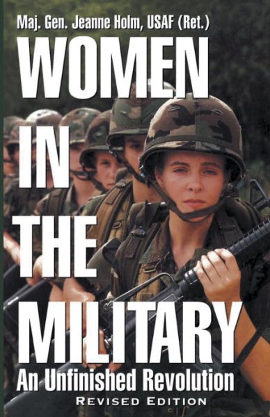 Women in the Military: An Unfinished Revolution cover