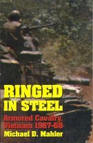 Ringed in Steel: Armored Cavalry, Vietnam 1967-68 cover