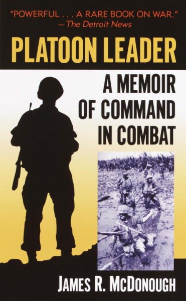 Platoon Leader: A Memoir of Command in Combat cover