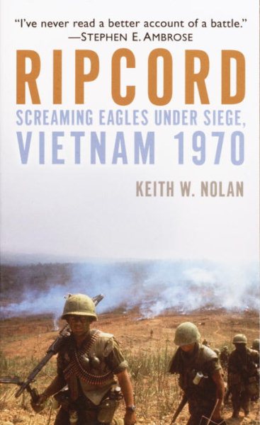 Ripcord: Screaming Eagles Under Siege, Vietnam 1970 cover