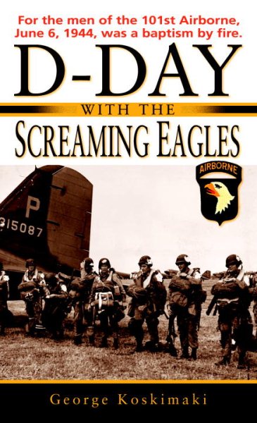 D-Day with the Screaming Eagles cover