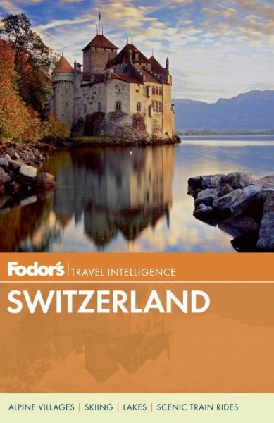 Fodor's Switzerland (Full-color Travel Guide) cover