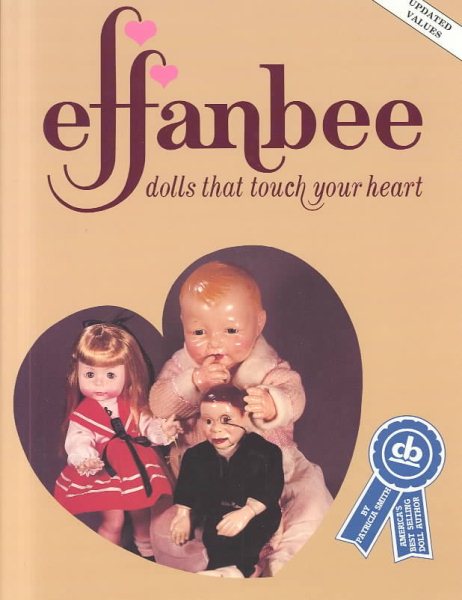 Effanbee: Dolls that Touch Your Heart cover