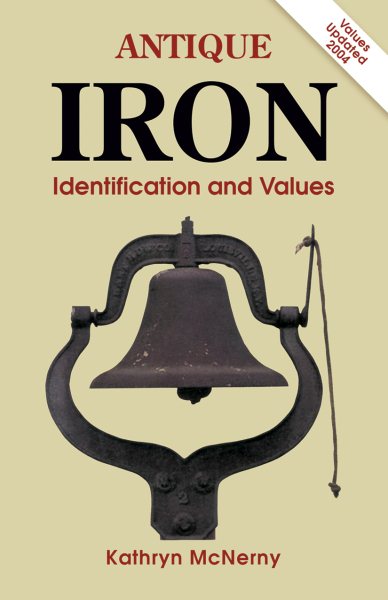 Antique Iron: Identification and Values cover