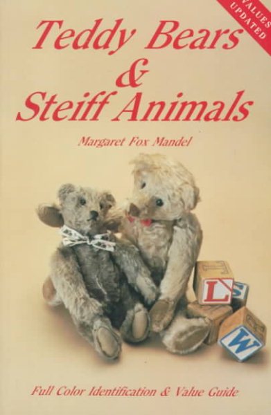 Teddy Bears and Steiff Animals: First Series cover