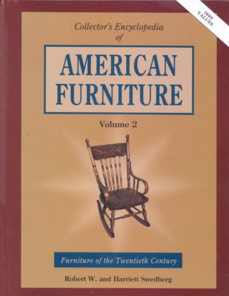 Collectors Encyclopedia of American Furniture: Furniture of the Twentieth Century cover