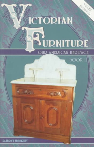 Victorian Furniture: Our American Heritage, Book II cover