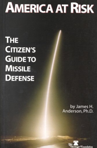 America at Risk: The Citizen's Guide to Missile Defense cover