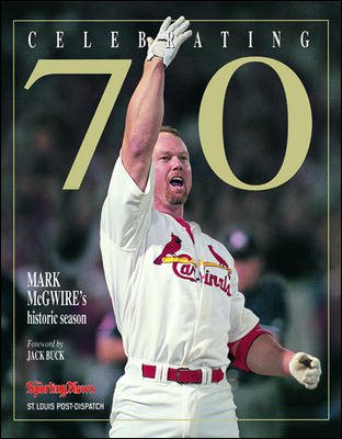 Celebrating 70: Mark McGwire's Historic Season cover