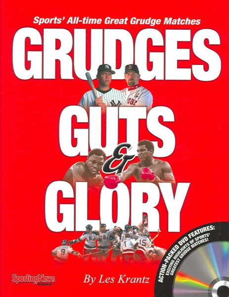 Grudges, Guts & Glory: Sports All-Time Great Grudge Matches