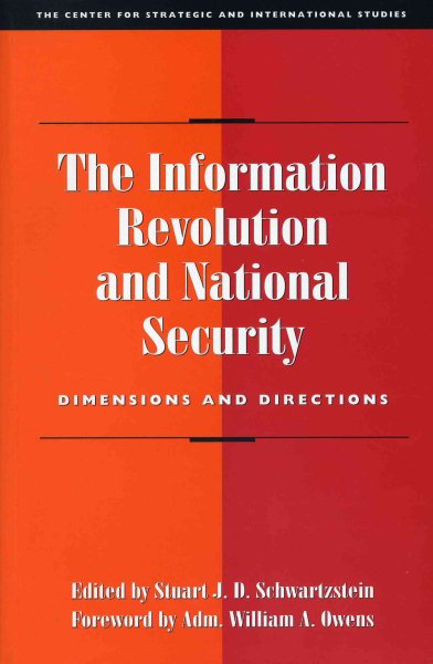 The Information Revolution and National Security: Dimensions and Directions (Significant Issues Series) cover