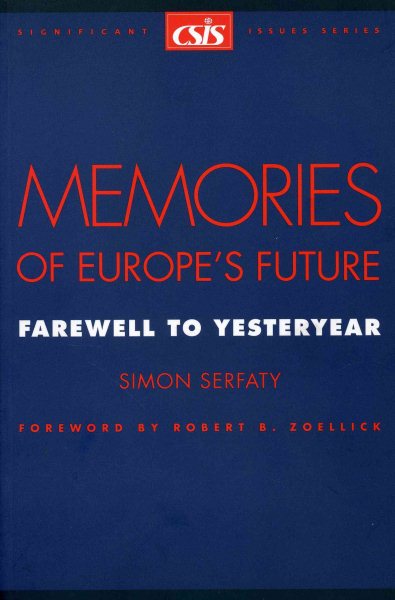 Memories of Europe's Future: Farewell to Yesteryear (Significant Issues Series) cover