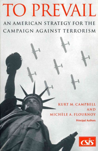 To Prevail: An American Strategy for the Campaign Against Terrorism cover