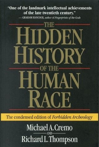 The Hidden History of the Human Race (The Condensed Edition of Forbidden Archeology) cover