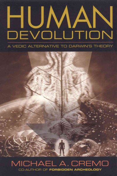 Human Devolution: A Vedic Alternative to Darwin's Theory cover