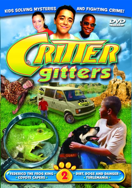 Critter Gitters, Vol. 2: Federico the Frog King/Dirt, Dogs and Danger/Coyote Capers/Turtlemania cover
