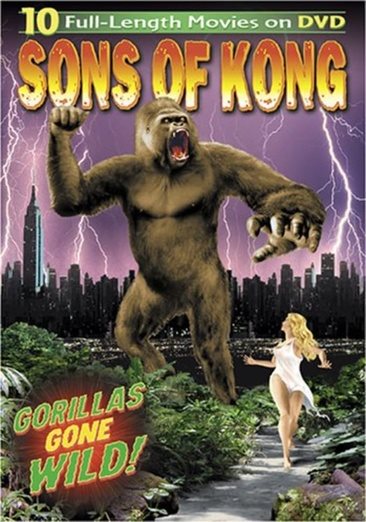 Sons of Kong (The Ape / Bela Lugosi Meets a Brooklyn Gorilla / The Gorilla / The Ape Man / Bride of the Gorilla / The Savage Girl / The White Gorilla / Law of the Jungle / White Pongo / Nabonga) cover