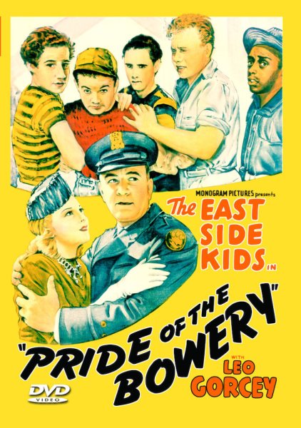 East Side Kids - Pride of the Bowery cover