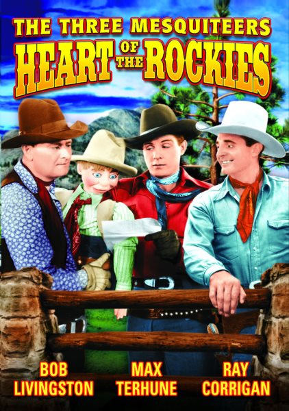 The Three Mesquiteers: Heart of the Rockies cover