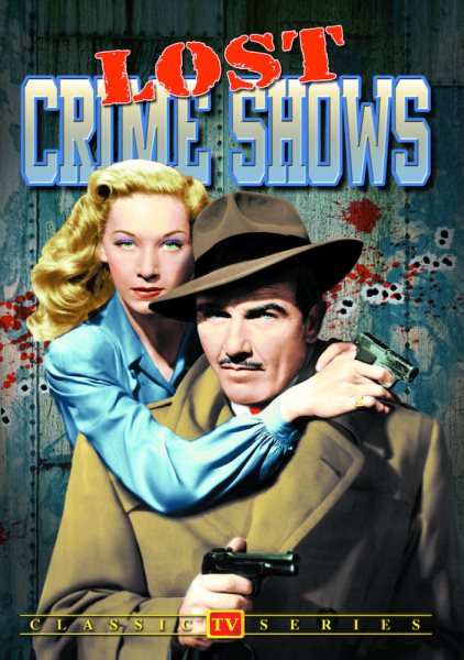 Lost Crime Shows (The Shadow / Unsolved / Chicago 2-1-2 / The Bogus Green) cover