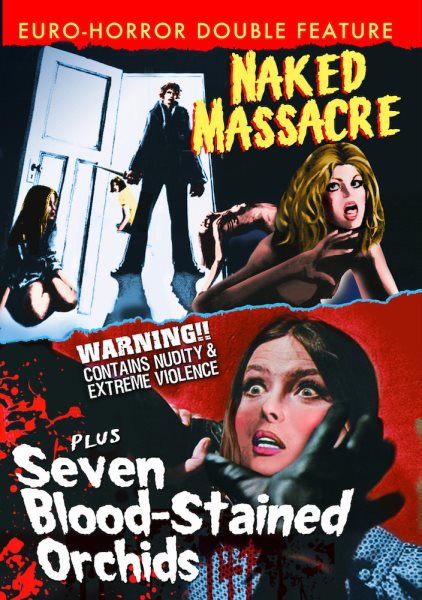 Naked Massacre (1976)/Seven Blood Stained Orchids (1972) cover