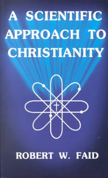 A Scientific Approach to Christianity cover
