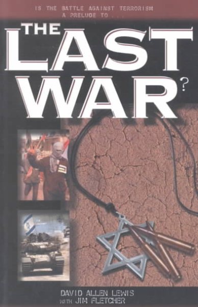 The Last War: The Failure of the Peace Process and the Coming Battle for Jerusalem cover