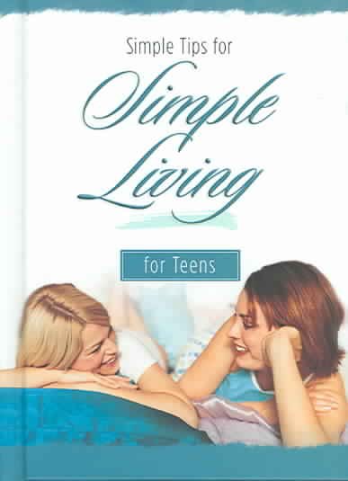 Simple Tips for Simple Living for Teens cover
