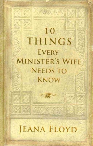 10 Things Every Minister's Wife Needs to Know cover