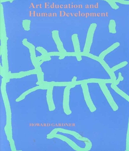 Art Education and Human Development (Occasional Paper Series, No. 3) cover