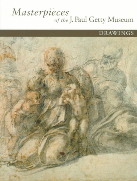 Masterpieces of the J. Paul Getty Museum: Drawings cover