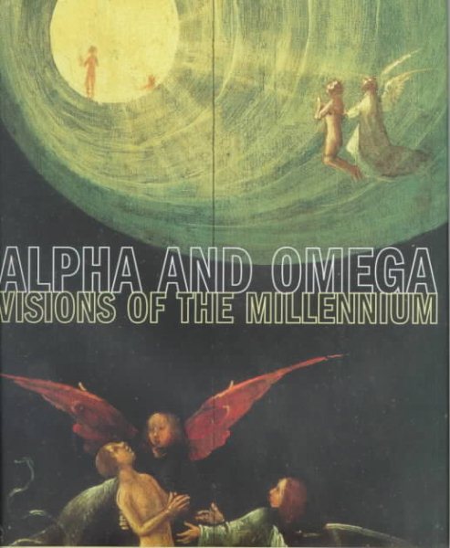 Alpha and Omega: Visions of the Millennium cover