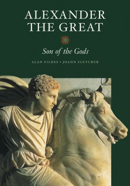 Alexander the Great: Son of the Gods (Getty Trust Publications: J. Paul Getty Museum) cover