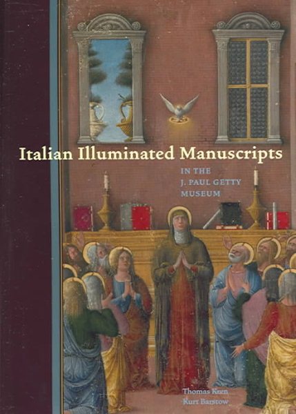 Italian Illuminated Manuscripts in the J. Paul Getty Museum (Getty Trust Publications: J. Paul Getty Museum) cover