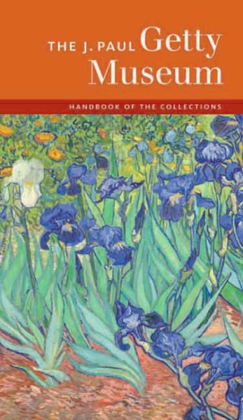 The J. Paul Getty Museum Handbook of the Collections (J Paul Getty Museum Publications) cover