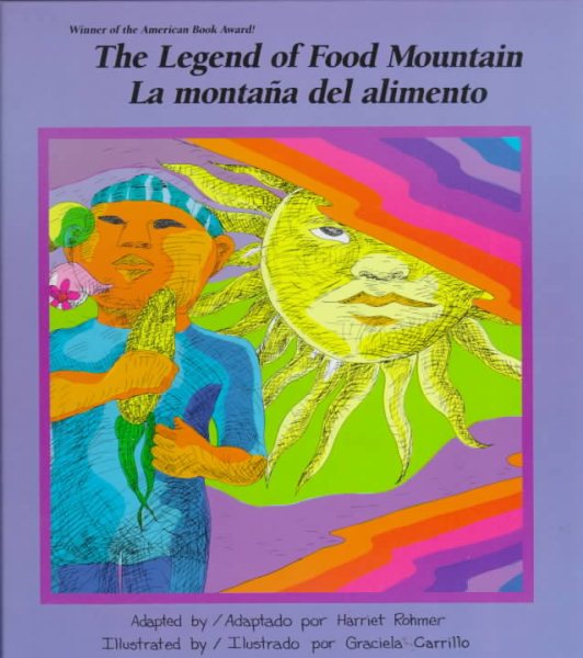 Legend of Food Mountain: LA Montana Del Alimento (English and Spanish Edition) cover