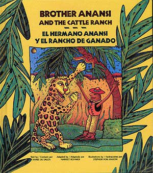 El Hermano Anansi y El Rancho de Ganado / Brother Anansi and the Cattle Ranch cover