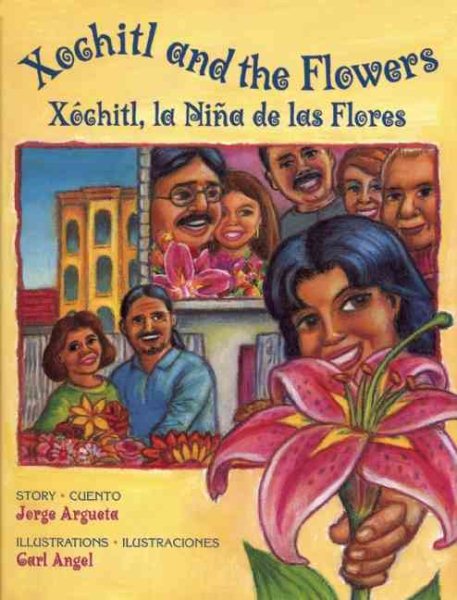 Xochitl and the Flowers/Xochitl, la Nina de las flores