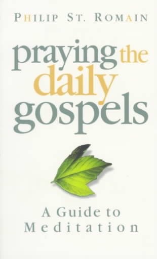 Praying the Daily Gospels: A Guide to Meditation cover