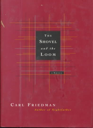 The Shovel and the Loom cover