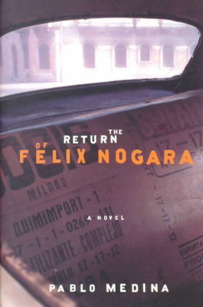 The Return of Felix Nogara: A Novel cover