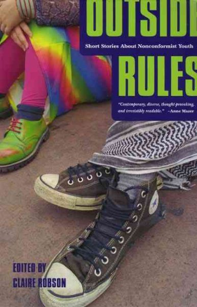 Outside Rules: Short Stories About Non-Conformist Youth (Persea Anthologies)