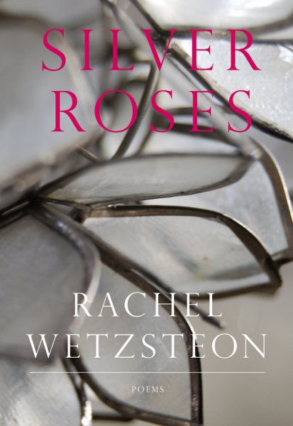 Silver Roses (Karen & Michael Braziller Books) cover