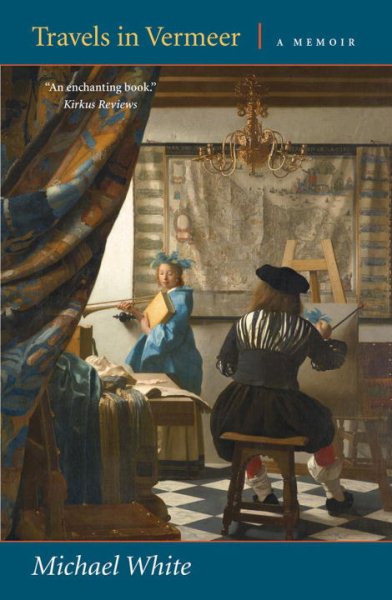 Travels in Vermeer: A Memoir cover