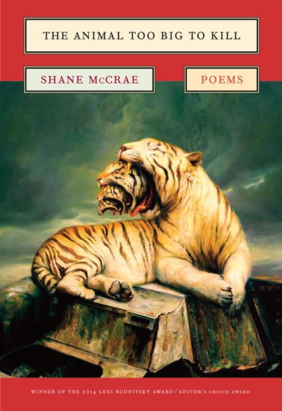 The Animal Too Big to Kill: Poems cover