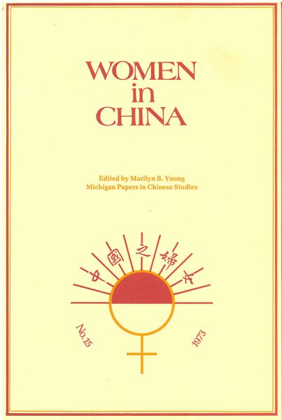 Women in China: Studies in Social Change and Feminism (Michigan Monographs in Chinese Studies) cover