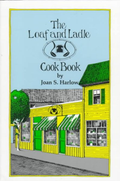 The Loaf and Ladle Cook Book cover