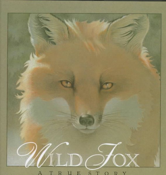 Wild Fox: A True Story cover